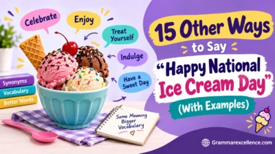 Other Ways to Say “Happy National Ice Cream Day” (With Examples)