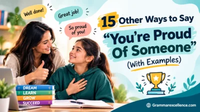 You’re Proud Of Someone